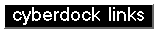 Cyberdock